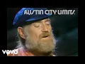 Willie Nelson - Angel Flying Too Close to the Ground Live From Austin City Limits 1979