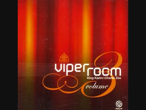 Download MP3 Viper Room Volume 3 - CD1 Mixed by King Karim