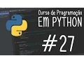 Curso de Programacao em Python - Aula 27 Indices Negativos