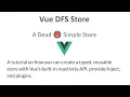 Creating a Re-usable Vue 3 Store Plugin with Typescript