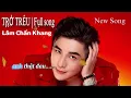 Download Lagu TRỚ TRÊU KARAOKE - LÂM CHẤN KHANG | TRƯƠNG NGÔN ( BEAT CHUẨN )