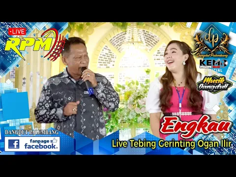 Download MP3 Engkau !!! OT RPM Music ENtertainment || Live Tebing Gerinting || Ogan Ilir