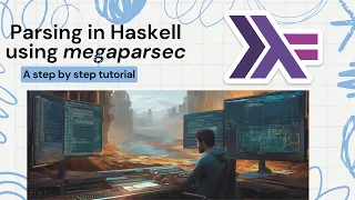 Learn Haskell Parsing with Megaparsec Comprehensive Tutorial