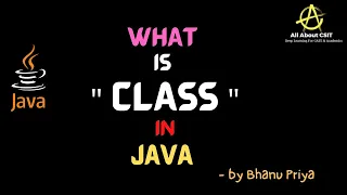 What is a class in Java lec 13 Java Tutorial BhanuPriya