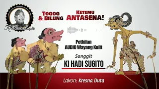 audio togog bilung digarapi antasena ki hadi sugito