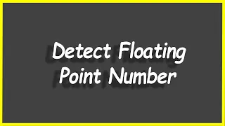 Python Programs Detect Floating Point Number