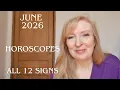 June 2026 horoscopes ALL 12 SIGNS