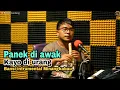 Download Lagu Panek diawak kayo diurang - Bansi Cover
