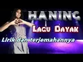 Download Lagu Haning   Lagu Dayak   Lirik dan terjemahannya