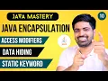 Java Encapsulation Access Modifiers Data Hiding and the Static Keyword in Java in Hindi