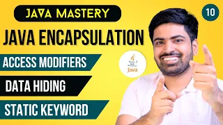 Java Encapsulation Access Modifiers Data Hiding and the Static Keyword in Java in Hindi