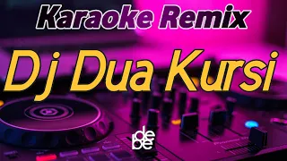 Download Karaoke Dua Kursi Dj Remix MP3