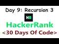 HackerRank 30 Days of Code c Day 9 Recursion 3 2020