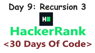 HackerRank 30 Days of Code c Day 9 Recursion 3 2020