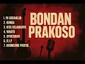 Download Lagu Bondan Prakoso Full Album Terbaik | Ya Sudahlah, Bunga, Kita Selamanya, Waktu, Xpresikan, R.I.P