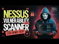 Nessus Vulnerability Scanner Explained Cyber Security Full Guide 2026