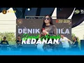 Download Lagu DENIK ARMILA - KEDANAN | ONE PRO | SIDOREJO GENERATION