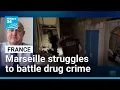 The French city of Marseille struggles to battle drug crime • FRANCE 24 English