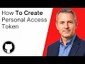 How To Create A Personal Access Token on GitHub