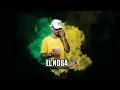 EL NOBA - ENGANCHADO CUMBIA 420 - RKT 2022