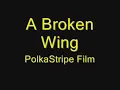 A Broken Wing-Lyrics