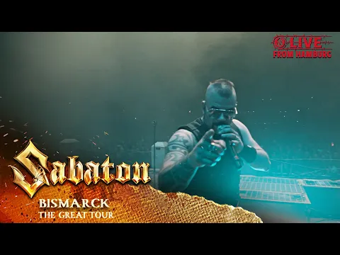 Download MP3 SABATON - Bismarck (Live - The Great Tour - Hamburg)