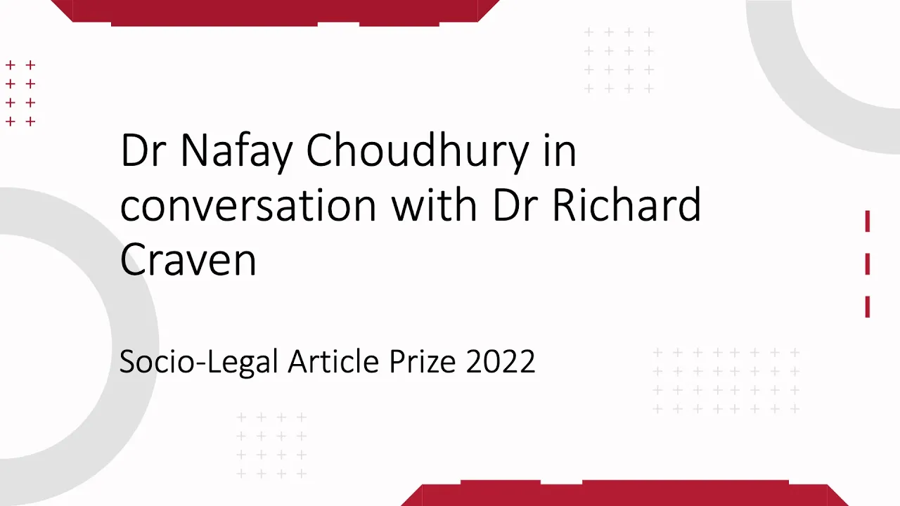 In conversation with Dr Nafay Choudhury - Socio-Legal Article Prize 2022
