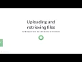 Python Tutorial Uploading and retrieving files