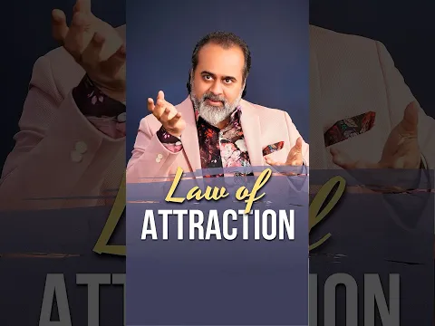Law of Attraction! || आचार्य प्रशांत #AcharyaPrashant #shorts #attraction