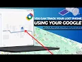 How To Track A Lost or Stolen Android Phone Using Your Google Account on A PC Latest 2025 Update