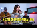 Download Lagu KISAH SEORANG PRAMURIA - THE MERCY (LIVE COVER BY SASA TASIA FT. 3 LELAKI TAMPAN)