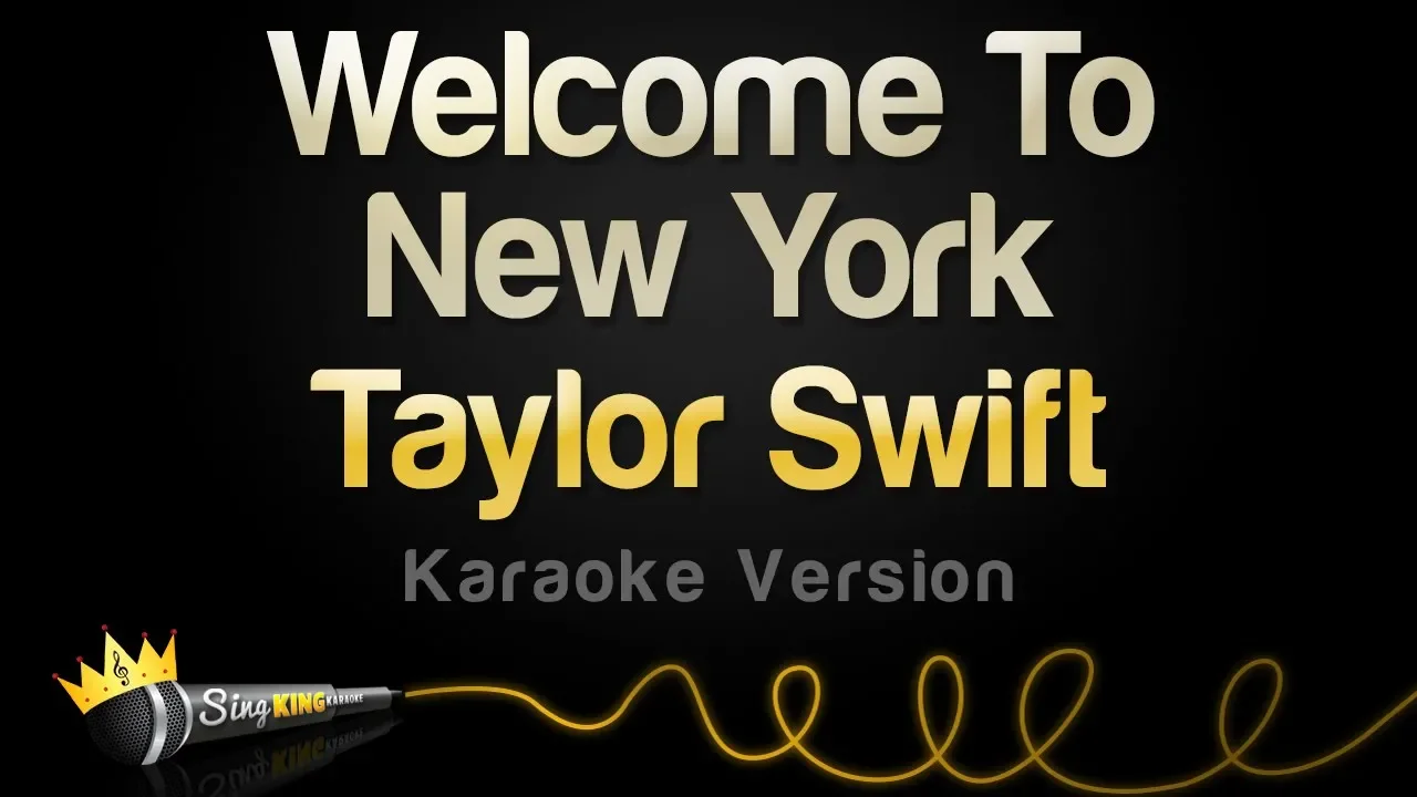 Taylor Swift - Welcome To New York (Karaoke Version)
