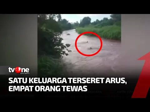 Detik-Detik Satu Keluarga Terseret Arus Sungai, Empat Orang Meninggal
