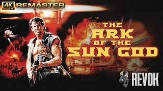 ark of the sun god 1984 italian trailer in 4k euro action adventure from antonio margheriti