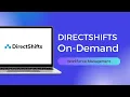 Streamline Workforce Utilization with DirectShifts On-Demand Workforce Management