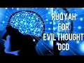Download Lagu Powerful Ruqyah For OCD / Negative Thought / Evil thought / Waswas Al- Qahri Due To Jinn, Sihir Evil
