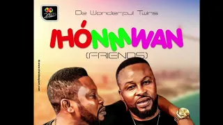 wonderful twins ihonmwan new benin music