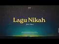 Download Lagu Juicy Luicy - Lagu Nikah (Official Karaoke)