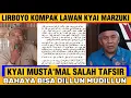 Download Lagu TERJADI‼️KYAI MARZUKI MUSTAMAR SALAH TAFSIR DAN DI KETAWAIN SANTRI LIRBOYO UST. AHDI AFANDI