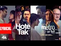 Download Lagu HOTE TAK (Full Song Lyrics): Papon | Pritam | Ghalib | Sandeep Shrivastava | Metro...In Dino