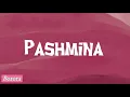 Pashmina - Amit Trivedi (LYRICS) | Borora Music