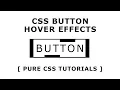Css Creative Button With Cool Hover Effects - Pure CSS Tutorials