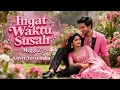 Lagu INGAT WAKTU SUSAH - MEGGI Z COVER VERSI INDIA (By Alam Nada)