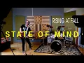 Download Lagu Rising at Fall - State of Mind (Official Music Video)
