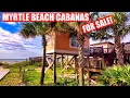 Unique Myrtle Beach Oceanfront Cabanas up for Sale