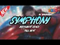 DJ SYMPHONY BREAKBEAT REMIX FULL MELODY FYP TERBARU 2025