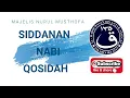 Lagu Qasidah Siddanan Nabi Majelis Nurul Musthofa