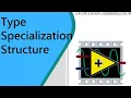 LabVIEW in Tamil - Type Specialization Structure