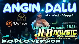 Download ANGIN DALU KOPLO // VINDA MEGAVIA // JLB MUSIC // ZEITO KOPI LIVE MP3