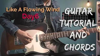 Download DAY6 (데이식스) - 'LIKE A FLOWING WIND' (마치 흘러가는 바람처럼 ) Guitar Tutorial MP3